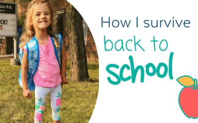 How I survive back-to-school (8 things you must do!)
